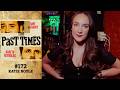 Katie Boyle I The Past Times Ep. 172