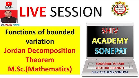 Jordan Decomposition Theorem||Functions of bounded variations||M.Sc. Mathematics  #UNIVERSITY