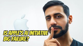 Is APPLE's AI Initiative Already a BIG Failure?