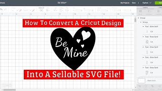 how to convert a cricut design space design into a sellable svg file! using free websites!