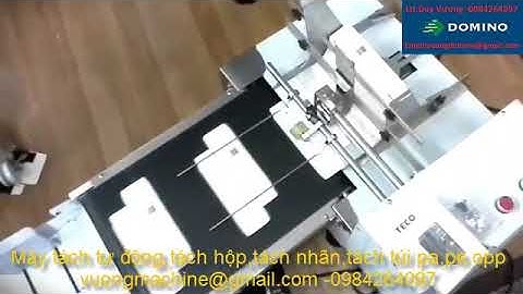 máy tách túi,máy tách nhãn,tách hộp 0984264097