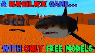 I MADE A ROBLOX GAME WITH ONLY FREE MODELS...(Oh no...)