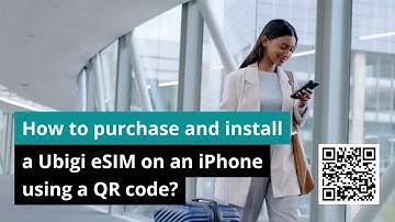 ⚙️ Ubigi Tutorial : How to purchase and install a Ubigi eSIM on an iPhone using a QR code?