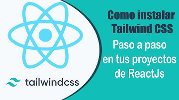 Tailwind css tutorial en Español ¿Cómo instalar tailwind css?
