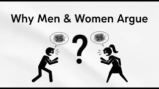 Why Men & Women Argue | How to Stop Arguing and Build Real Connection (Relationship Psychology)"