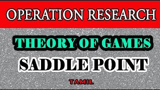 Game Theory | Saddle point | Operation Research | Maths Board Tamil | Tamil