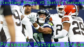 Cleveland Browns VS Seattle Seahawks Postgame Discussion Stream