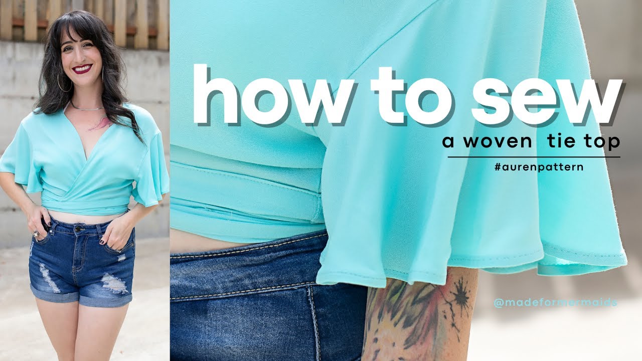 How to sew a woven tie top