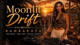 Moonlit Drift - Afro House (Original Mix) | BAMBAKAYA
