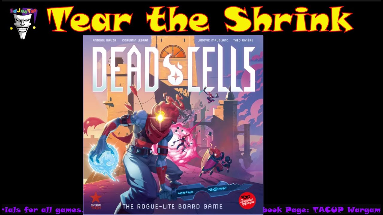 Tear the Shrink DEAD CELLS The Rogue-Lite Board Game By Scorpion Masque