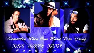 Bad Boys Blue -Full The Best Song  From 1984 -2003