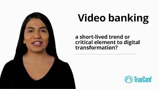Unlocking Convenience: Exploring the Benefits of Video Banking Solutions