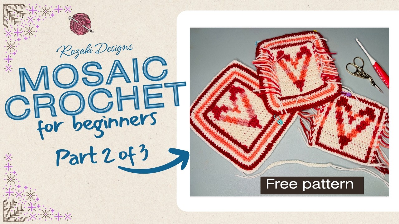 MOSAIC CROCHET HEART PART 2 OF 3