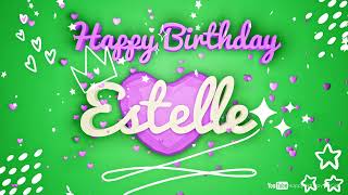 Estelle Happy Birthday Song - Happy Birthday To You