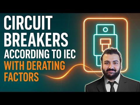 Selection of Circuit Breakers  - IEC with Derating Considerations