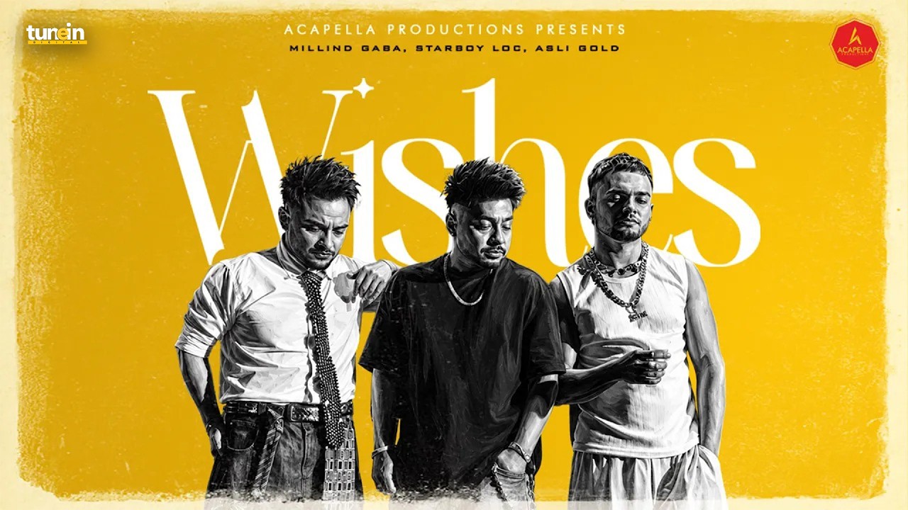 Wishes Lyrics by Millind Gaba