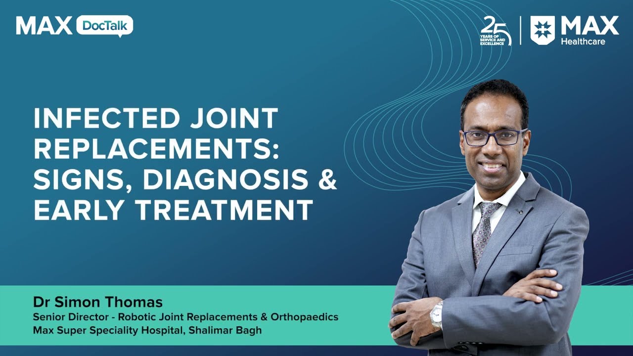 Infected Joint Replacements: Early Signs, Diagnosis & Treatment | Dr. Simon Thomas | DocTalk