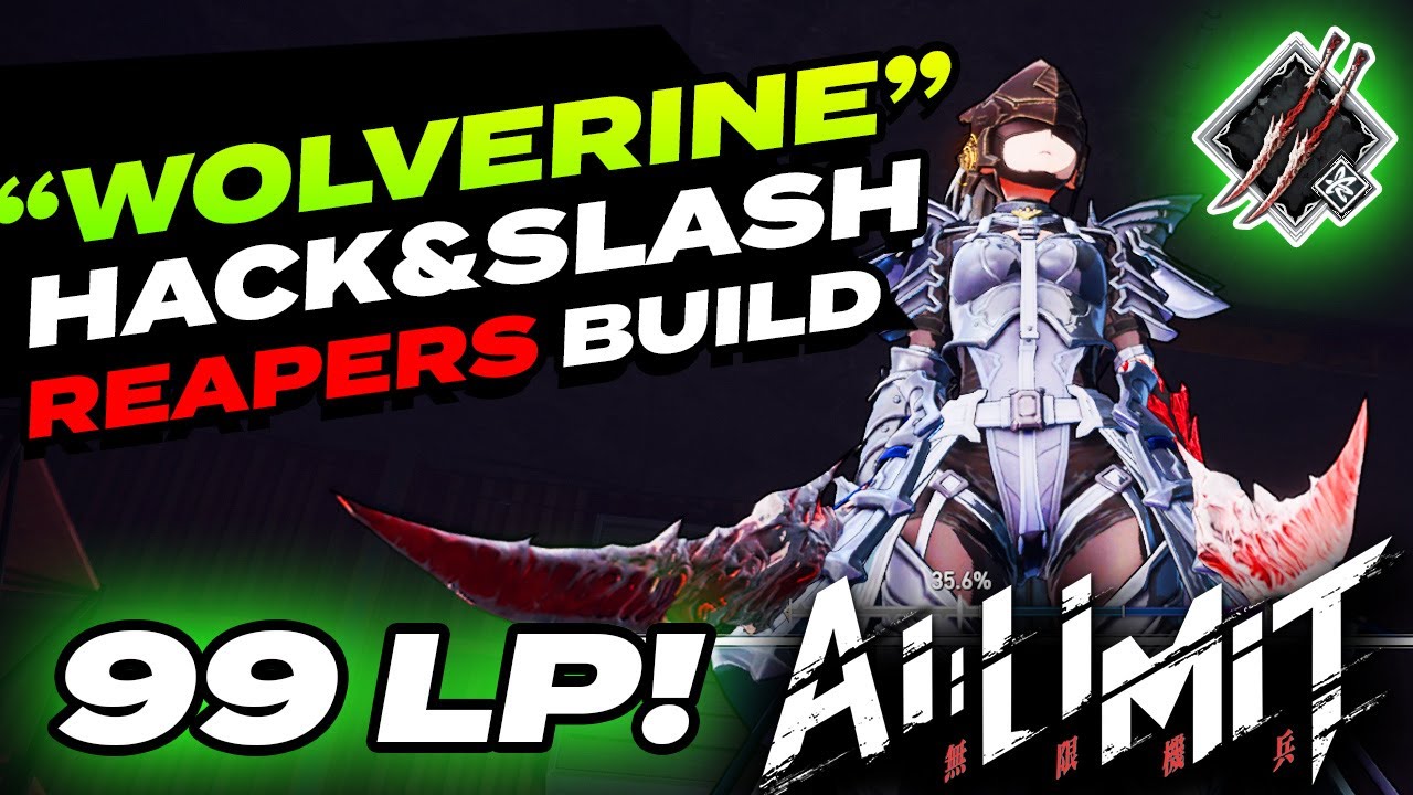 AI LIMIT: "Wolverine"-like Ultra-Tanky REAPERS Build (Max LP) for Hack-n-Slash Fans
