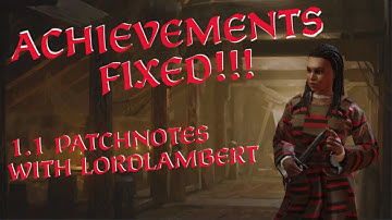 CK3: Achievements Fixed!!! 1.1 PatchNotes!