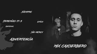 MIX  MEJORE$ HITS de CANSERBERO