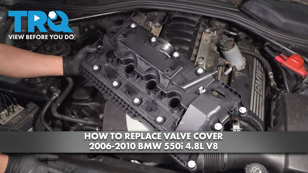 How to Replace Valve Cover 2006-2010 BMW 550i 4.8L V8 - YouTube
