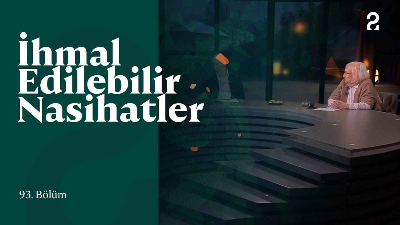 İhmal Edilebilir Nasihatler | 93. Bölüm @trt2
