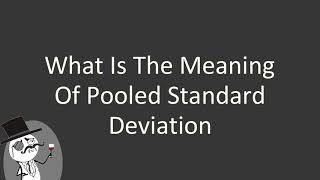 What is the meaning of pooled standard deviation