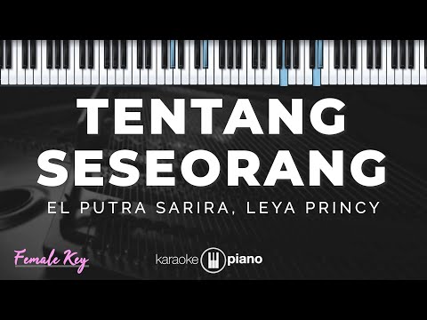 Video thumbnail for Tentang Seseorang - El Putra Sarira, Leya Princy