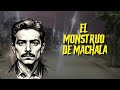 EL MONSTRUO DE MACHALA