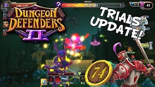 Trials Update, Chaos Mode And Skill Shards, New Endgame Content - Dungeon Defenders 2 Gameplay Ep 74