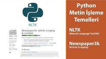 "Python - NLTK ile Türkçe Metin işleme temelleri", newspaper3k kullanarak haber çekmek. Part 1
