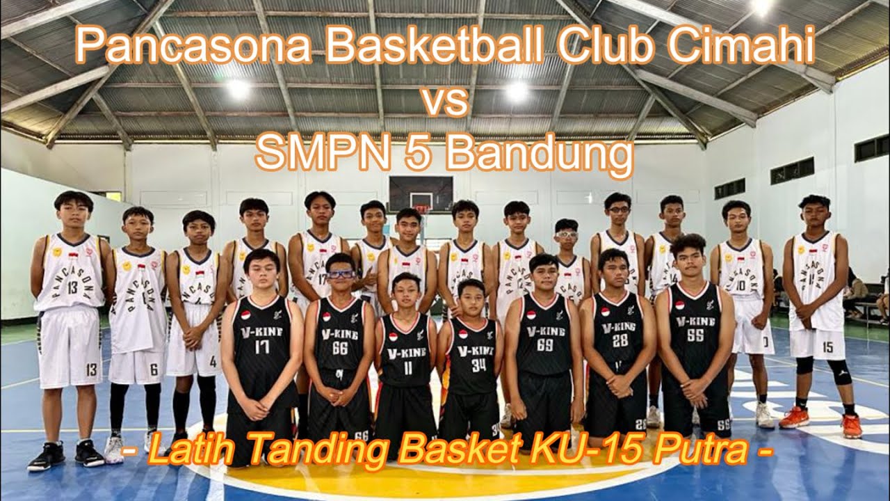 Pancasona Basketball Club Cimahi vs SMPN 5 Bandung Latih Tanding