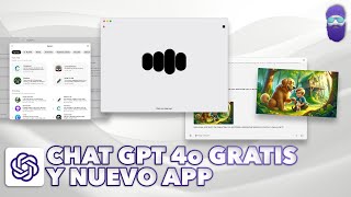 Chat GPT 4o Gratis  y un Nuevo App para Mac  Español