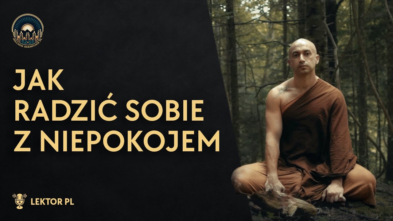 Jak radzić sobie z niepokojem [LEKTOR PL]