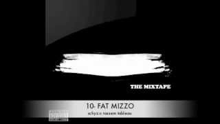 10 FAT MIZZO schyzo rassem tableau BYAD OU K7AL MIXTAPE