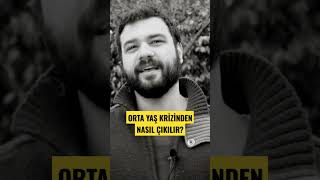 ORTA YAŞ KRİZİ - NEDEN GİRİLİR ve NASIL ÇIKILIR? Resimi