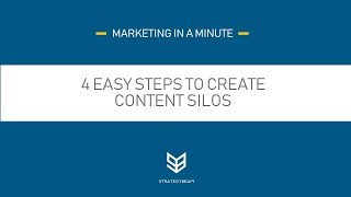 4 Easy Steps To Build Content Silos - Advanced SEO Marketing Website Strategy