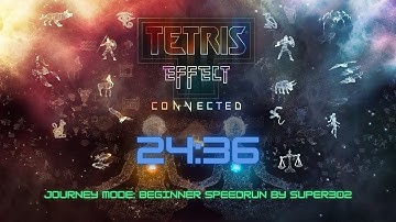 [Tetris Effect] Journey Beginner Speedrun in 24:36!