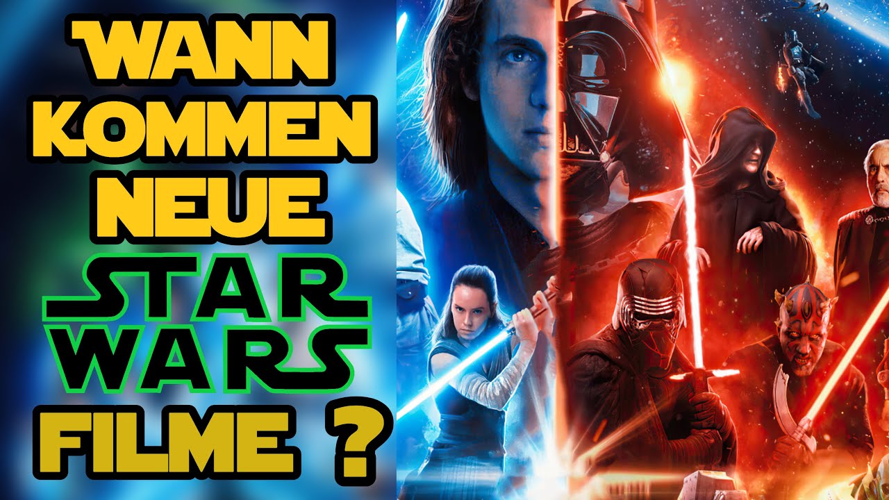 Kommt Ein Neuer Star Wars Film Raus Wann kommen neue Star Wars Filme? Alle angekündigten Filme im Überblick