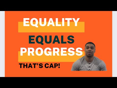 Equality Will Never Happen