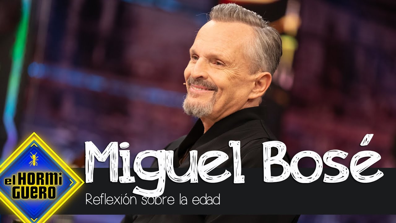 La reflexión de Miguel Bosé sobre la edad - El Hormiguero