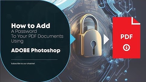How to add a Password to a PDF Document using Adobe Photoshop | Video 3