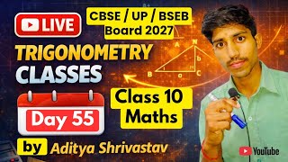 Trigonometry Amazing Series 🔥 | Day 55 | Trigonometry Class 10 | Class 10 Cbse board 2027 | ASB 🔥🔥
