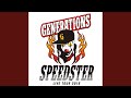 BRAVE IT OUT (GENERATIONS LIVE TOUR 2016 &ldquo;SPEEDSTER&rdquo;)