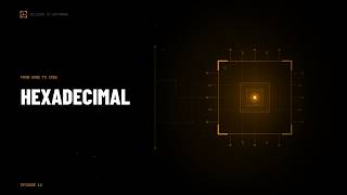Why Programmers Use Hexadecimal | From Sand to Code | EP14