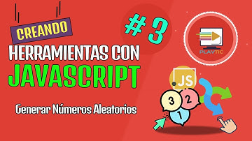 Generando Números aleatorios | Programación con Javascript | Cap. 3