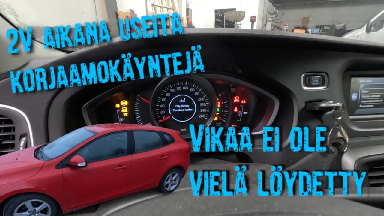 Ollut viallinen pari vuotta! Käynyt volvo erikoiskorjaamolla ja merkkiliikkeessä useamman kerran.
