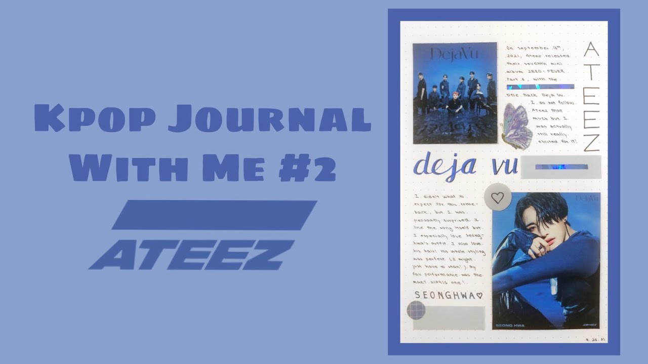 Kpop Journal With Me #2 | ATEEZ - Deja Vu