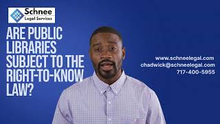 Are public libraries subject to the Right-to-Know Law? Definitely maybe.