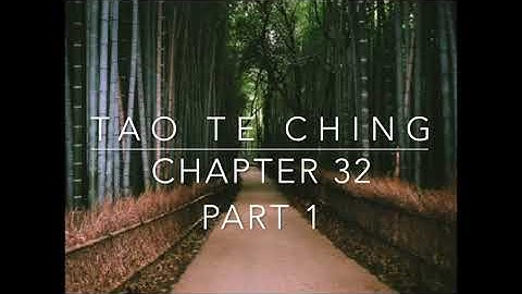Tao Te Ching, Chapter 32 - Part 1 (Small Change, Huge Effect)